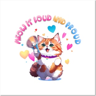 Meow it loud and prr-oud! Posters and Art